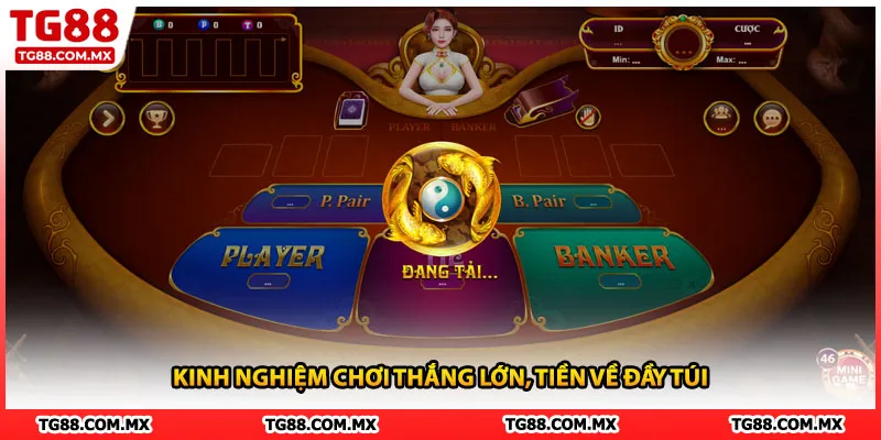 Kinh nghiệm chơi thắng lớn, tiền về đầy túi