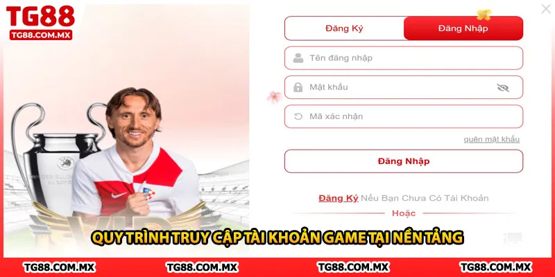 Quy trình truy cập tài khoản game tại nền tảng