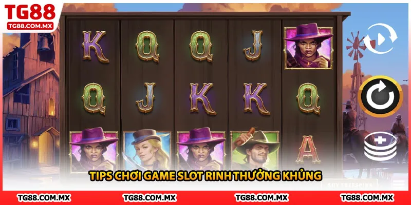 Tips chơi game slot rinh Jackpot khủng